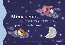 Minicuentos de ositos y cerditos para ir a dormir (Minicuentos)