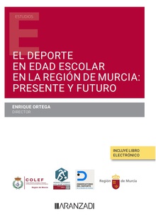 El Deporte en Edad Escolar en la Región de Murcia: Presente y Futuro (Papel + e-book)