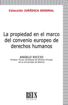 La propiedad en el marco del Convenio Europeo de Derechos Humanos