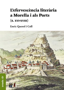 L’efervescència literària a Morella i als Ports