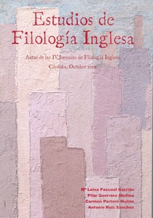 Estudios de Filología Inglesa. Actas de las IV Jornadas de Filología Inglesa