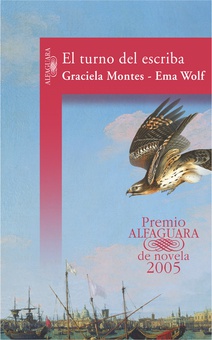 El turno del escriba (Premio Alfaguara de novela 2005)