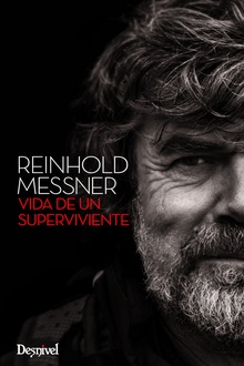 Reinhold Messner, vida de un superviviente