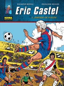 ERIC CASTEL 2: ¡PARTIDO DE VUELTA!