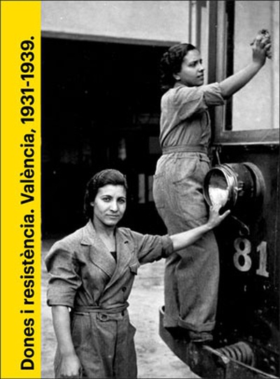 Dones i resistència. València, 1931-1939