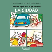 Aprende inglés con la gatita Lucía - La ciudad