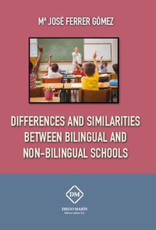 DIFFERENCES AND SIMILARITIES BETWEEN BILINGUAL AND NON-BILINGUAL SCHOOLS