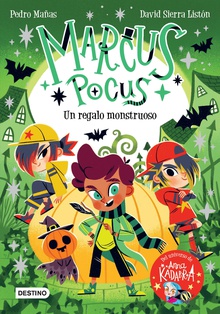 Marcus Pocus 2. Un regalo monstruoso (Edición mexicana)