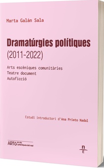 Dramatúrgies polítiques (2011-2022)