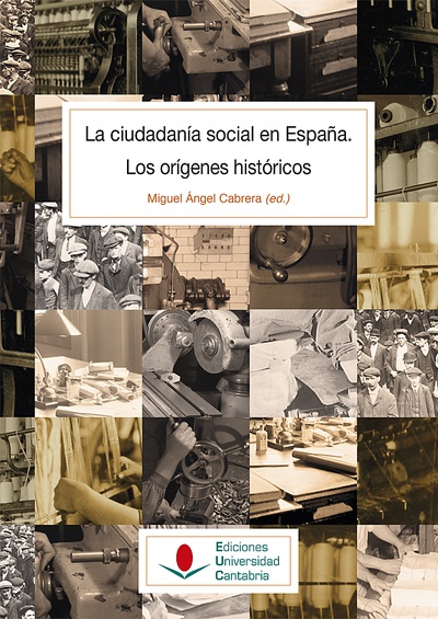 La ciudadanía social en España. Los orígenes históricos