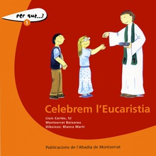 Celebrem l'Eucaristia