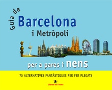 Guia Barcelona i metròpoli per pares i nens