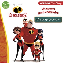 Los Increíbles 2. Leo con Disney (Nivel 1). Un cuento para cada letra: c/q, g/gu, z, ce/ci (Disney. Lectoescritura)