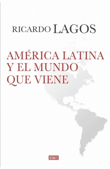 América Latina y el mundo que viene