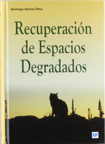 Recuperación de espacios degradados