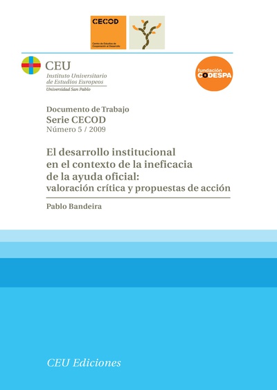 El desarrollo institucional en el contexto de la ineficacia de la ayuda oficial: valoración crítica y propuestas de acción