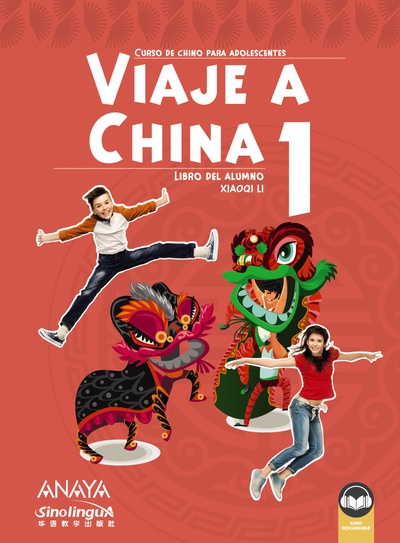 Viaje a China 1. Libro del alumno