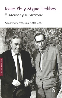 Josep Pla y Miguel Delibes