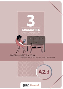 Gramatika. Lan-koadernoa 3 (A2-1)