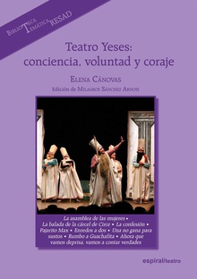 Teatro Yeses: conciencia, voluntad y coraje