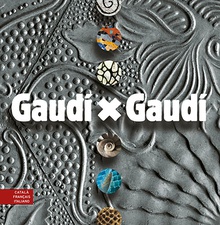Gaudí x Gaudí