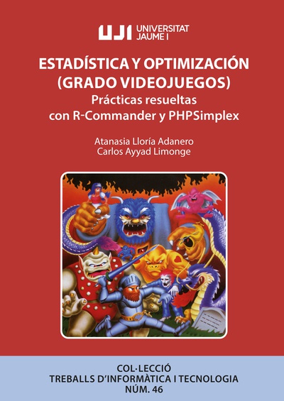 Estadística y Optimización (Grado Videojuegos): Prácticas resueltas con R-Commander y PHPSimplex.