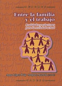 Entre la familia y el trabajo