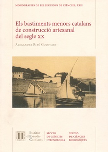 Els Bastiments menors catalans de construcció artesanal del segle XX