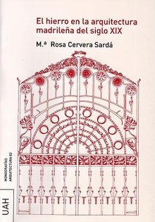 El Hierro en la Arquitectura madrileña del siglo XIX