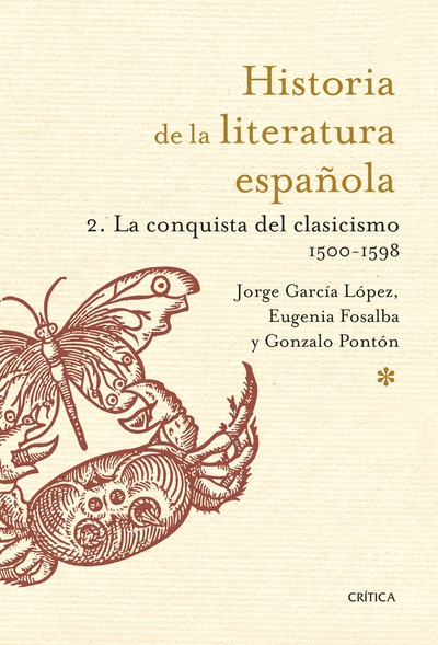 Historia de la Literatura Española 2. La conquista del clasicismo. 1500-1598