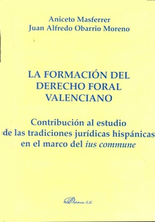 La formación del derecho foral valenciano
