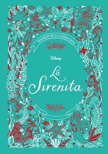 La Sirenita. Tesoros de la animación