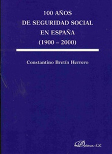 100 años de seguridad social en España (1900-2000)