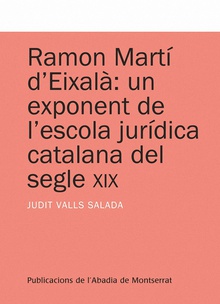 Ramon Martí d'Eixalà: un exponent de l'escola jurídica catalana del segle XIX