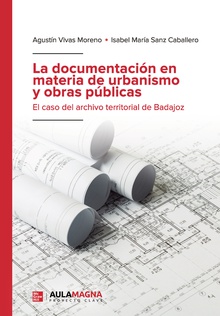 La documentación en materia de urbanismo y obras públicas