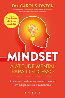 Mindset: A Atitude Mental para o Sucesso - Edição Revista e Aumentada
