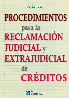 Procedimientos para la reclamación judicial y extrajudicial de créditos