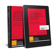 La resolución por incumplimiento de los contratos con obligaciones recíprocas en el concurso de acreedores (Papel + e-book)