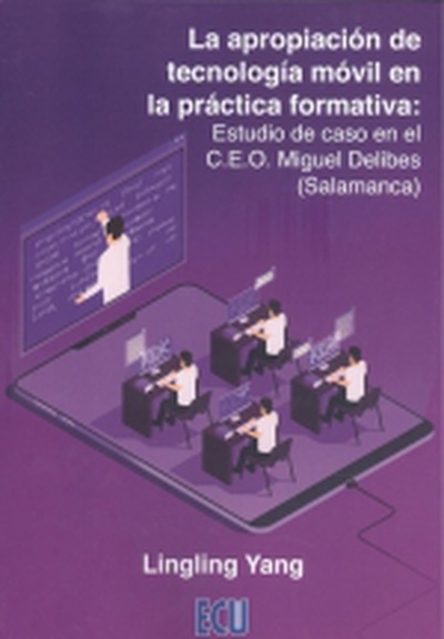La apropiación de tecnología móvil en la práctica formativa: Estudio de caso en el C.E.O. Miguel Delibes (Salamanca)