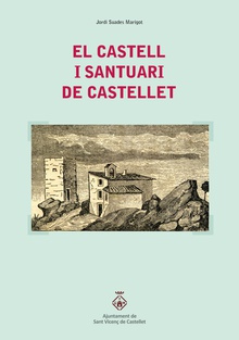 El castell i santuari de Castellet
