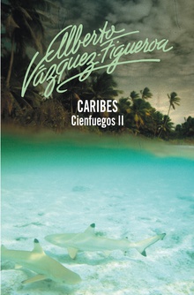 Caribes (Cienfuegos 2)