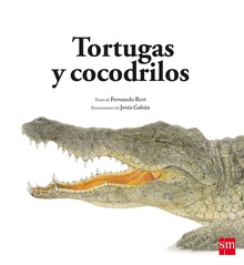 Tortugas y cocodrilos