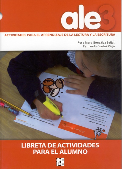 ALE 3. Actividades para el aprendizaje de la lectura y la escritura. Libreta de actividades