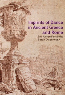 Imprints of Dance in Ancient Greece and Rome