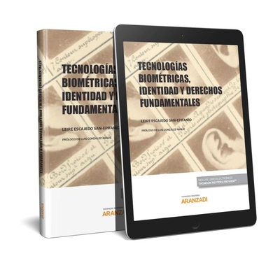 Tecnologías biométricas, identidad y derechos fundamentales (Papel + e-book)