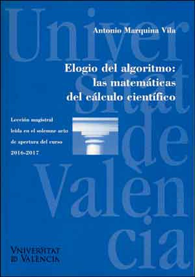 Elogio del algoritmo: las matemáticas del cálculo científico