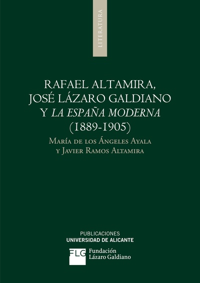 Rafael Altamira, José Lázaro Galdiano y La España Moderna (1889-1905)