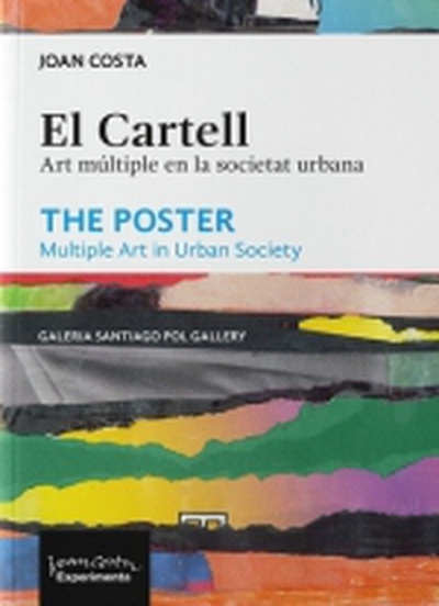 El Cartell. Art múltiple en la societat urbana.