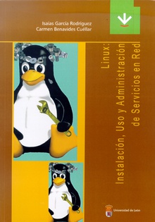 Linux: Instalación, uso y administración de servicios en red