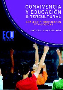 Convivencia y Educación Intercultural: análisis y propuestas pedagógicas.